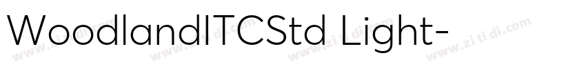 WoodlandITCStd Light字体转换 WoodlandITCStd Light字体转换
